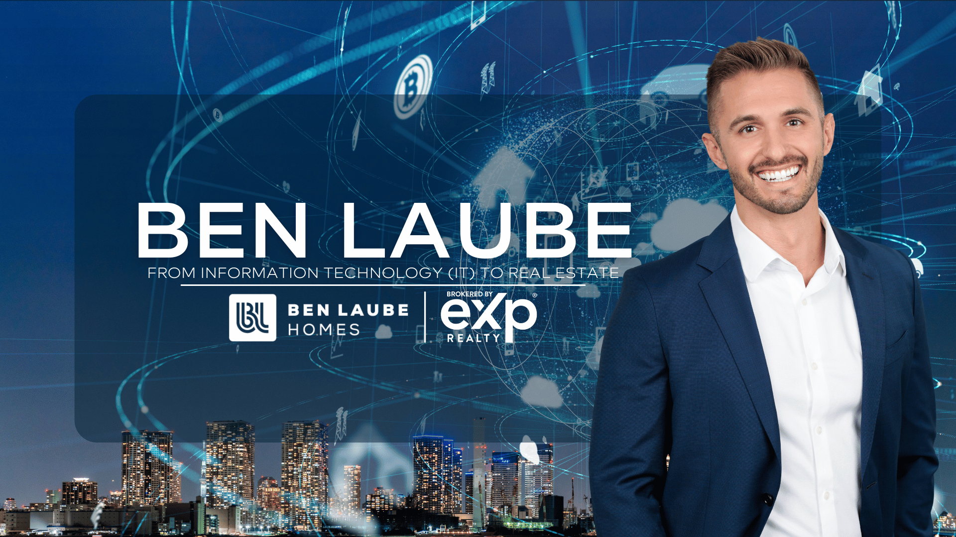 Featured image for “Ben Laube – From IT to Real Estate”